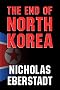 The End of North Korea