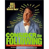 Bill Nye the Science Guy's Consider the Following (REISSUE): Bill Nye the Science Guy's Consider the Following