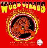 The Word Circus: A Letter-Perfect Book (Lighter Side of Language Series)