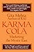 Karma Cola: Marketing the Mystic East