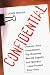 Book Confidential: Uncover Your Competitors' Top Business Secrets Legally and Quickly--and Protect Your Own