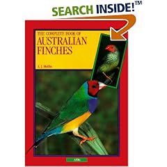 The Complete Book of Austrailian Finches