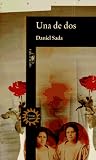 Una De Dos/One of Two (Spanish Edition)