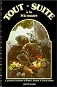 Tout de Suite a la Microwave I : A gourmet's cookbook of French, Acadian and Creole recipes