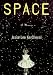 Space: A Memoir