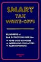 Smart Tax Write-Offs: Hundreds of Tax Deduction Ideas for Home-Based Businesses, Independent Contractors, All Entrepreneurs