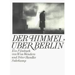 Der Himmel �ber Berlin: Ein Filmbuch