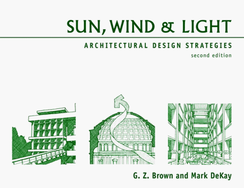 Sun, Wind and Light: Architectural Design Strategies