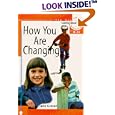 How You Are Changing: For Discussion or Individual Use (Learning About Sex)