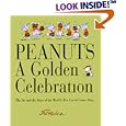 Peanuts: A Golden Celebration: The Art and the Story of the World's Best-Loved Comic Strip