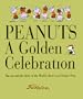 Peanuts: A Golden Celebration: The Art and the Story of the World's Best-Loved Comic Strip