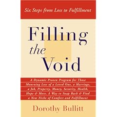 Filling the Void: Six Steps from Loss to Fulfilment