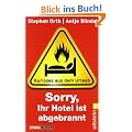 �Sorry, Ihr Hotel ist abgebrannt�: Kurioses aus dem Urlaub