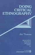 Doing Critical Ethnography (Qualitative Research Methods)