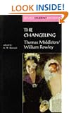 The Changeling (Revels Student Editions)
