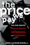 The Price We Pay: The Case Against Racist Speech, Hate Propaganda, and Pornography