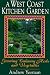 A West Coast Kitchen Garden: Growing Culinary Herbs and Vegetables