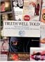 Truth well told: McCann-Erickson and the pioneering of global advertising