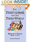 The Third Gospel for the Third World, Volume 2B: Ministry in Galilee (Luke 7:1-9:50) (Third Gospel for the Third World)