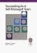 Book Succeeding As a Self-Managed Team: A Practical Guide to Operating As a Self-Managed Work Team (Quality Improvement Series)