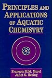 Principles and Applications of Aquatic Chemistry