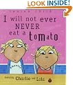 I Will Not Ever, Never Eat a Tomato