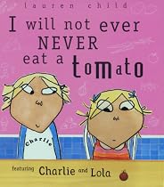 I Will Not Ever Never Eat a Tomato