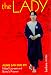 The Lady: Aung San Suu Kyi Nobel Laureate and Burma's Prisoner