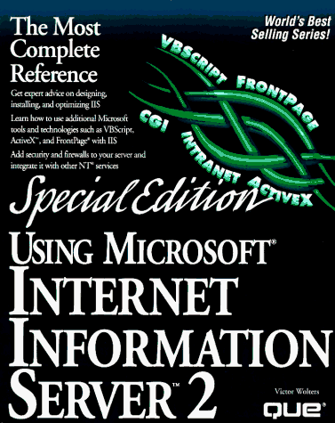 Using Microsoft Internet Information Server (Using ... (Que))