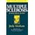 Multiple Sclerosis: Self-help Guide to Its Management