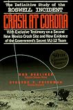 Crash at Corona: The U.S. Military Retrieval and Cover-Up of a UFO