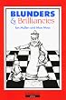 Blunders and Brilliancies (Cadogan Chess Books)
