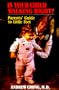 Is Your Child Walking Right?: Parent's Guide to Little Feet
