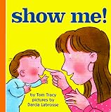 Show Me! (Harper Growing Tree)