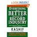 Everything You'd Better Know About the Record Industry