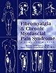 Fibromyalgia & Chronic Myofascial Pain Syndrome: A Survival Manual