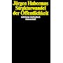 Strukturwandel der �ffentlichkeit: Untersuchungen zu einer Kategorie der b�rgerlichen Gesellschaft