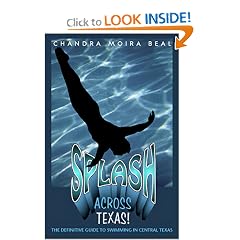 Splash Across Texas! The Definitive Guide to Swimming in Central Texas