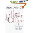 The Priestly Office: A Theological Reflection by  Avery Robert Cardinal Dulles