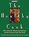 Prevention's the Healthy Cook: The Ultimate Kitchen Guide to Great Low-Fat Food : Featuring 450 Homestyle Recipes and Hundreds of Time-Saving Tips by  ISBN 0875963102
