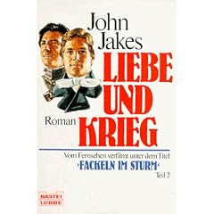 Liebe und Krieg (Fackeln im Sturm 2)