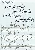 Die Sprache der Musik in Mozarts Zauberfl�te