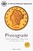 Photograde: Official Photographic Grading Guide for United States Coins