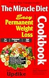 Product details for The Miracle Diet Cookbook: Easy Permanent Weight Loss Cookbook : Fat Free, Cholesterol Free, High Fiber