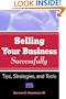Selling Your Business Successfully: Tips, Strategies, and Tools