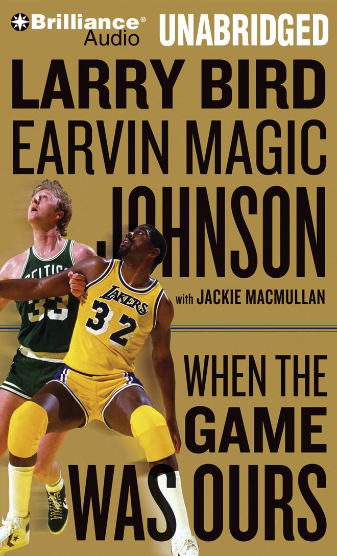 Amazon.com: When the Game Was Ours (9781469235981): Larry Bird ...