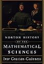 The Norton History of the Mathematical Sciences: The Rainbow of Mathematics (Norton History of Science)