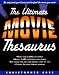 The Ultimate Movie Thesaurus: The Only Book You Need to Find the Movie You Want (Henry Holt Reference Book)
