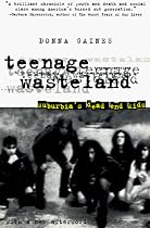 Teenage Wasteland : Suburbia's Dead End Kids