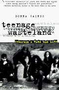 Teenage Wasteland: Suburbia's Dead End Kids (The Chicago History of American Civilization)